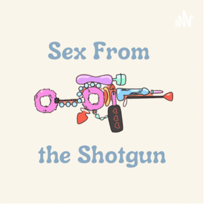 Sex From the Shotgun