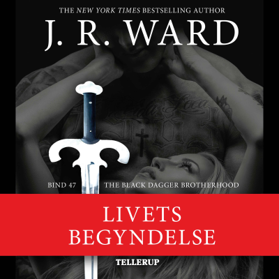 Cover image The Black Dagger Brotherhood #47: Livets begyndelse