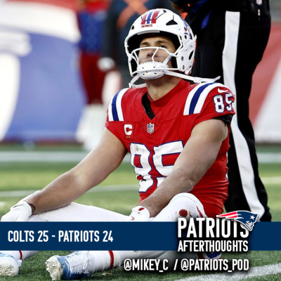 episode The Patriots Lose a Heartbreaker | Colts 25 - Patriots 24 artwork