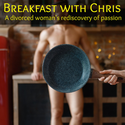 episode Breakfast With Chris : A MILF & Her Lodger Erotic Fantasy artwork