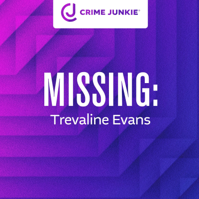 episode MISSING: Trevaline Evans artwork