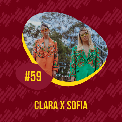 episode EPISÓDIO #59 - CLARA X SOFIA artwork