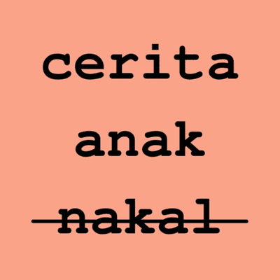 Cerita Anak Nakal