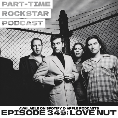 episode Episode 349: Love Nut (90s rock) [Baltimore, MD] artwork