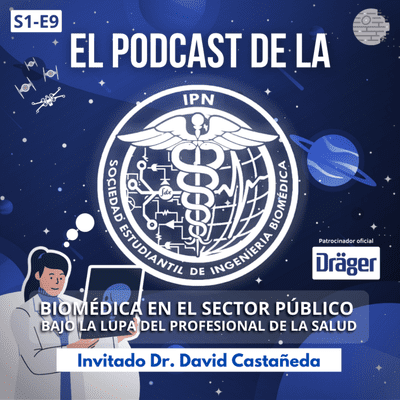episode E9-T1 Ingeniería biomédica en el sector público, bajo la lupa del profesional de la salud artwork