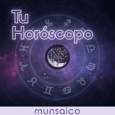 Tu Horóscopo por Munsaico