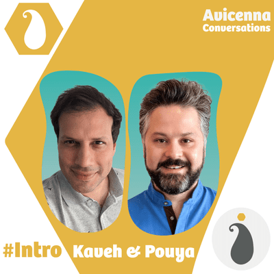 episode #Intro Welcome to Avicenna Conversations - with co-hosts Kaveh & Pouya artwork