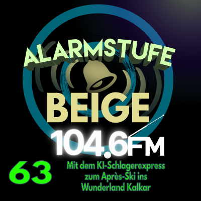 episode 63 - Mit dem KI-Schlagerexpress zum Après-Ski ins Wunderland Kalkar artwork