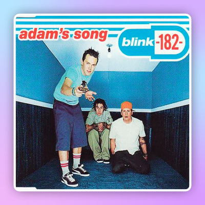 episode Peticiones de los Oyentes: «Adam´s Song» de Blink 182 artwork