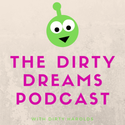 episode The dirty dreams Podcast: Episode 2 artwork