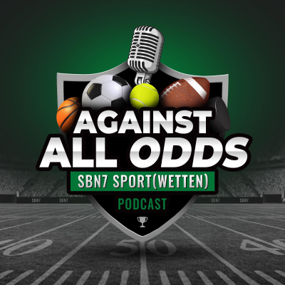 Against All Odds - der SBN7 Sport(wetten)-Podcast