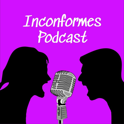 episode Inconformes 2 | Streamers artwork