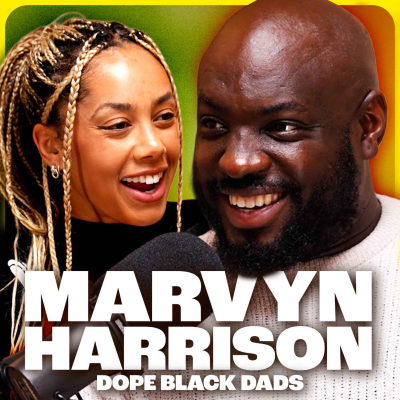 episode Relationship Anarchy & Dope Parenting with Marvyn Harrison artwork