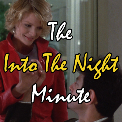 Into the Night Minute Podcast