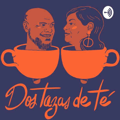 DOS TAZAS DE TÉ