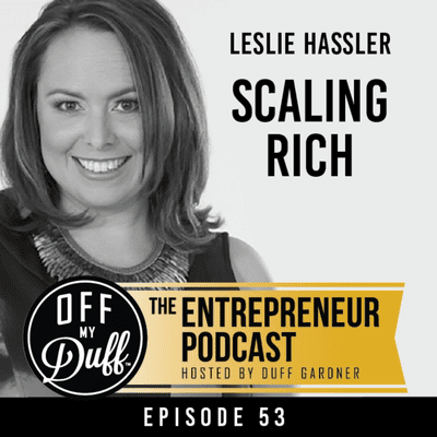 episode Leslie Hassler – Scaling Rich artwork