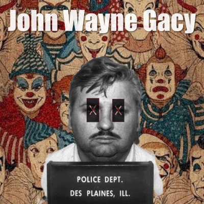 episode John Wayne Gacy /// Part 1 artwork