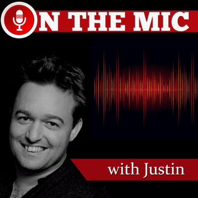 On The Mic With Justin