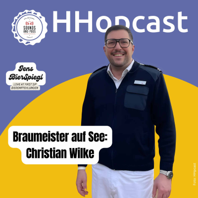 episode Ein Mann, sein Sudhaus – und 5.000 durstige Passagiere: Braumeister Christian Wilke auf hoher See artwork