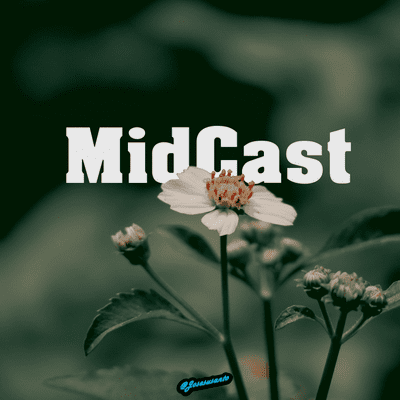 MidCast (Midnight Podcast)