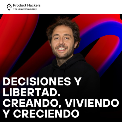 episode Decisiones y libertad. Creando, viviendo y creciendo con Pepe Martín, CEO de Minimalism artwork