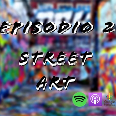 episode Episodio 2 - Street Art artwork