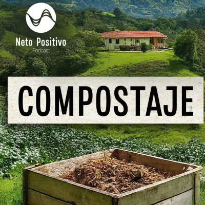 episode Compostaje para pequeños productores agrícolas - Serie Alimentación artwork