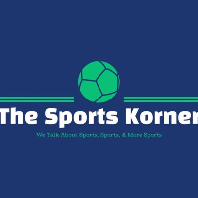 episode THE SPORTS KORNER | 09.28.25 artwork