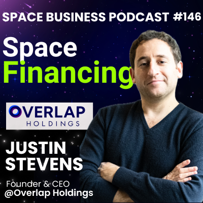 episode #146 | Space Financing | Justin Stevens, Overlap Holdings artwork