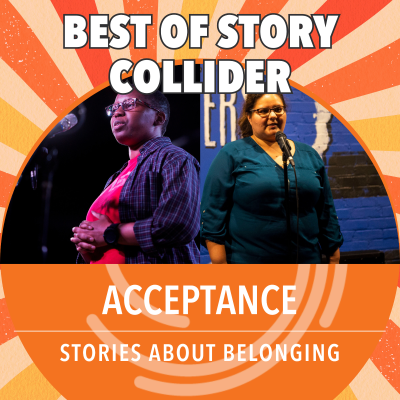 episode Best of Story Collider: Acceptance artwork