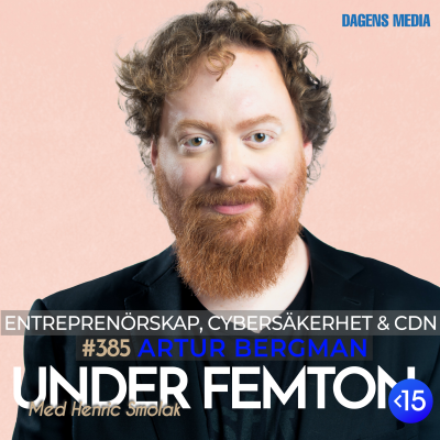 episode #385 Entreprenörskap, Cybersäkerhet & CDN - Artur Bergman artwork