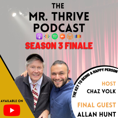 episode Season 3 Finale - The Key to Being a Happy Person | Allan Hunt, Actor and Director artwork