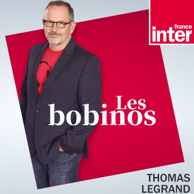 episode Les bobinos de Thomas Legrand du dimanche 08 mai 2022 artwork