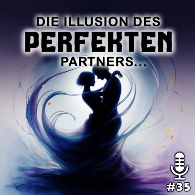 episode Die Illusion des perfekten Partners artwork