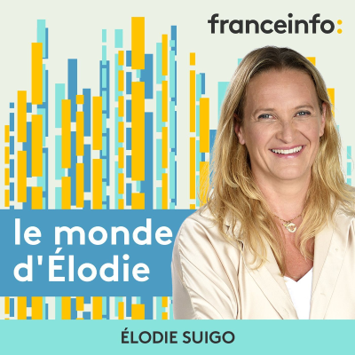 episode Le monde d'Elodie du jeudi 08 mai 2025 artwork