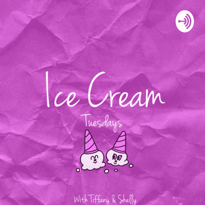 Ice Cream Tuesday
