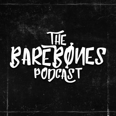 The Barebones Podcast