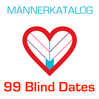 Männerkatalog - 99 Blind Dates