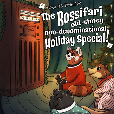 episode The Rossifari Old-Timey Non-Denominational Holiday Special 2024! artwork