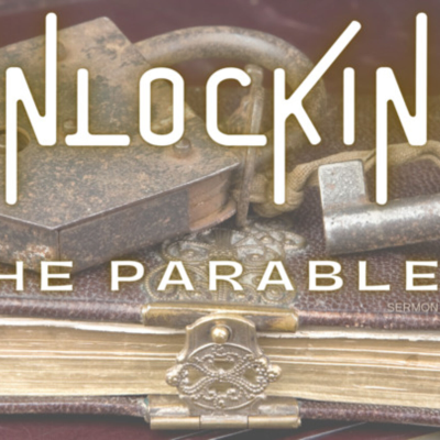 episode Unlocking The Parables- Parable of Tenants artwork