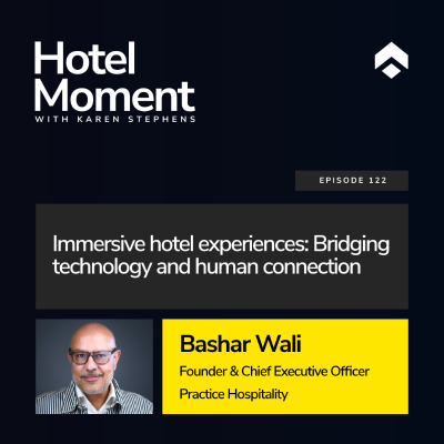 episode Immersive hotel experiences: Bridging technology and human connection | with Bashar Wali artwork