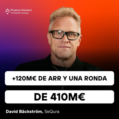 episode +120M€ de ARR y una ronda de 410M€. David Bäckström de SeQura, próximo unicornio artwork