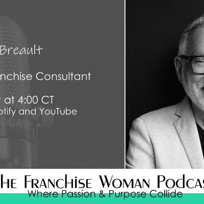 episode Why Franchisors Fail (and How to Fix It) | Stephane Breault on Leadership, Trust & Accountability artwork