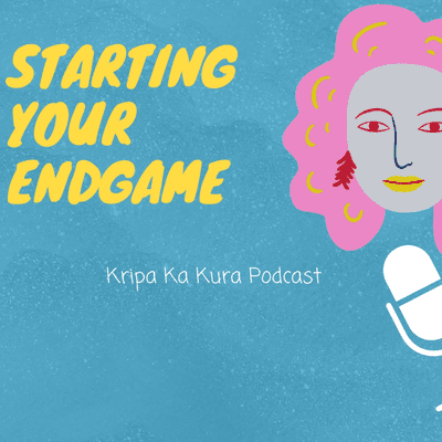 episode Ep7 : Starting your ENDGAME artwork