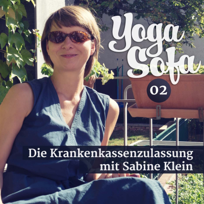 episode Yoga Sofa Podcast | Folge 02 | Krankenkassenzulassung mit Sabine Klein artwork