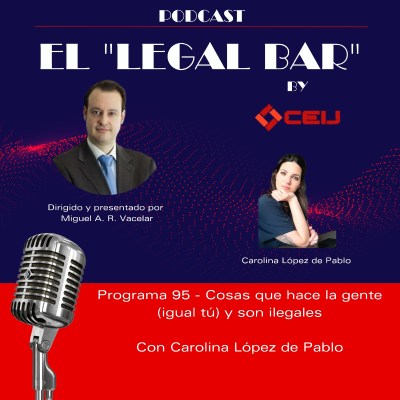 episode 95 x Cosas que hace la gente (igual tú) y son ilegales artwork