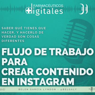 episode Capítulo 49: Flujo de trabajo para la creación de contenido en Instagram artwork