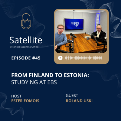 episode Satellite #45 From Finland to Estonia: Studying at EBS artwork