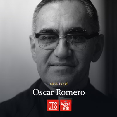 episode St Oscar Romero: Martyr for Faith (Audiobook) artwork