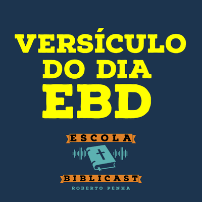 episode Boas-vindas ao Versículo do Dia - EBD #001 artwork